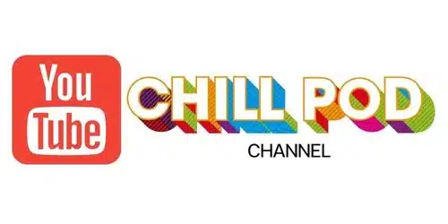 Youtube chillpod channel