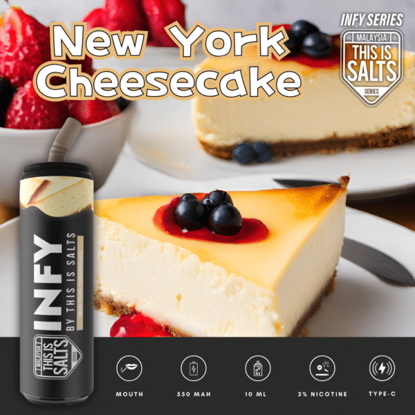 INFY 6000 New York Cheesecake Flavor